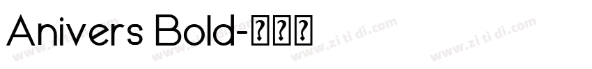 Anivers Bold字体转换